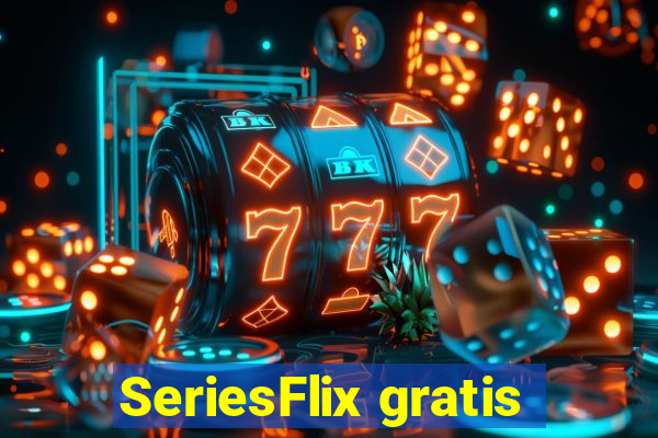 SeriesFlix gratis